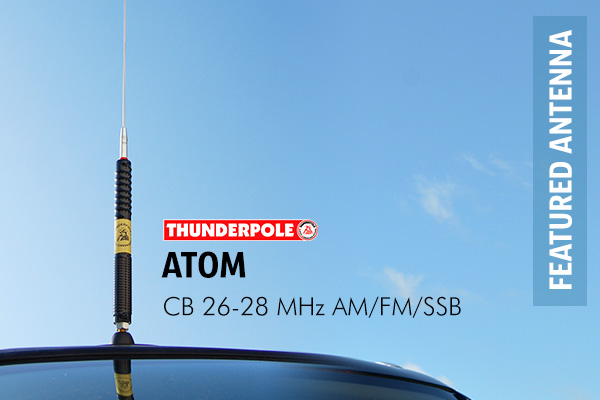 Thunderpole Atom CB Radio Antenna is a smaller aerial but still has good performance and power ratings.